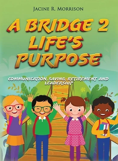 A Bridge 2 Life's Purpose