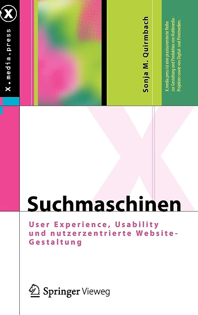Suchmaschinen: User Experience, Usability und nutzerzentrierte Website-Gestaltung