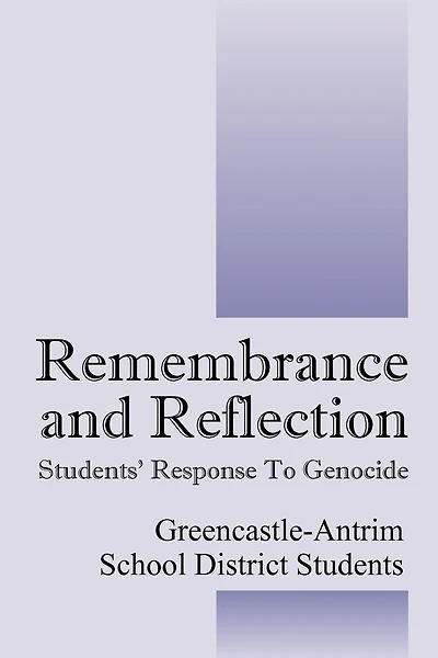 Remembrance and Reflection: Students' Response to Genocide
