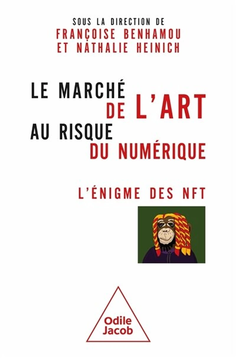 Le marché de l'art au risque du numérique: l'énigme des NFT