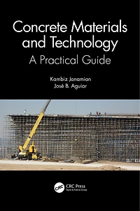Concrete Materials and Technology: A Practical Guide
