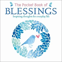 The Pocket Book of Blessings: Inspiring Thoughts for Everyday Life