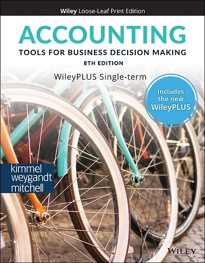 Accounting: Tools for Business Decision Making