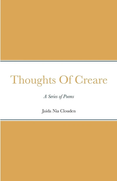 Thoughts Of Creare: A Series Of Poems