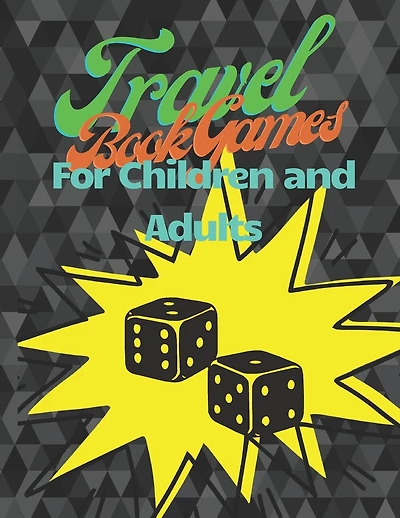 Travel Book Games for Children and Adult: The perfect gift for children who like it Paper soccer, Word Search, Battleship Paper Game, Tic Tac Toe and Crosswords