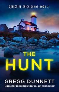 The Hunt: An absolutely gripping thriller that will have you up all night