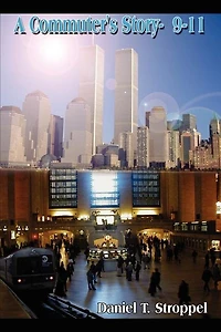 A Commuter's Story- 9-11