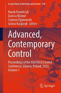 Advanced, Contemporary Control: Proceedings of the XXI Polish Control Conference, Gliwice, Poland, 2023. Volume 1