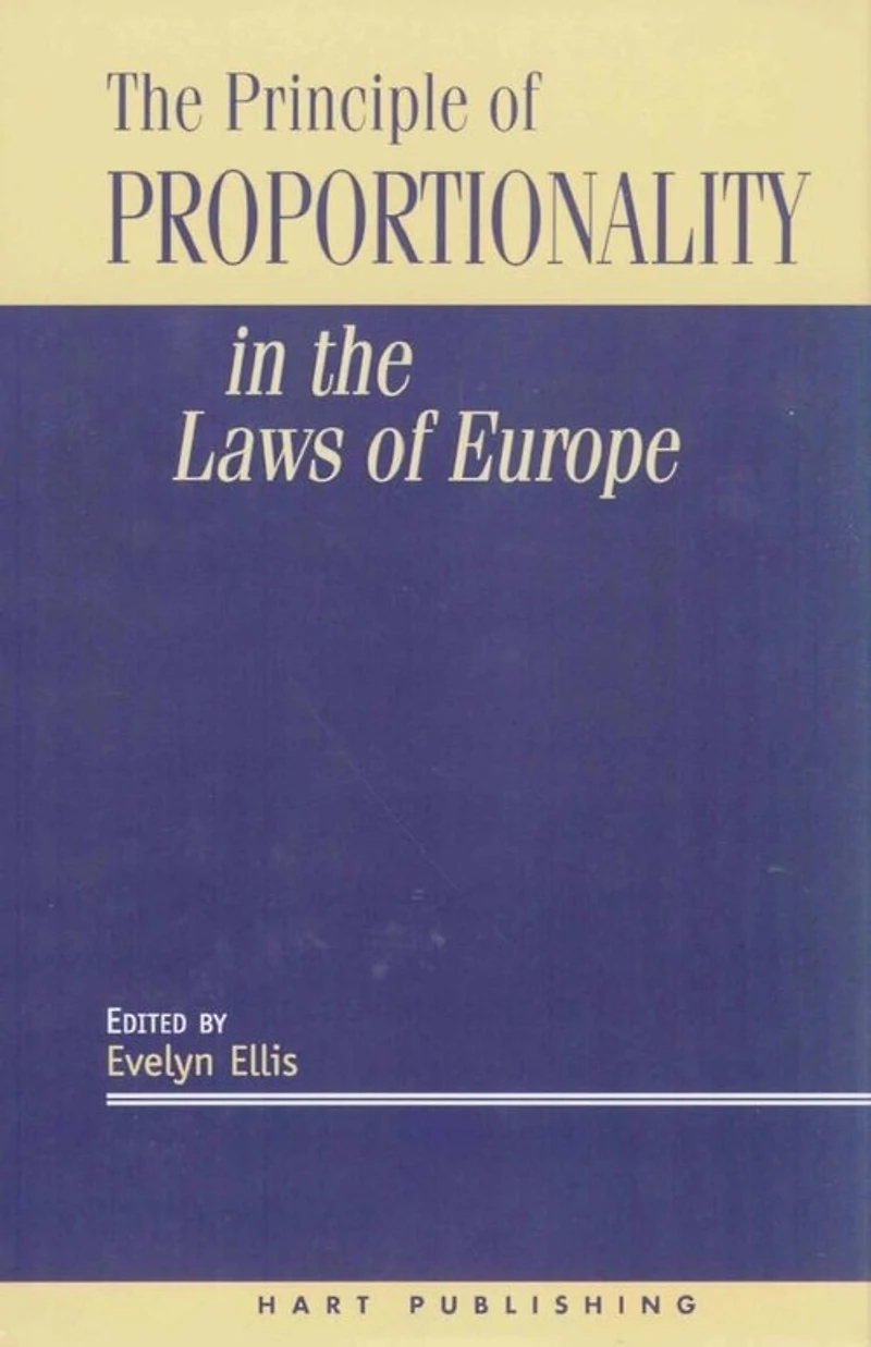 The Principle Of Proportionality In The Laws Of Europe