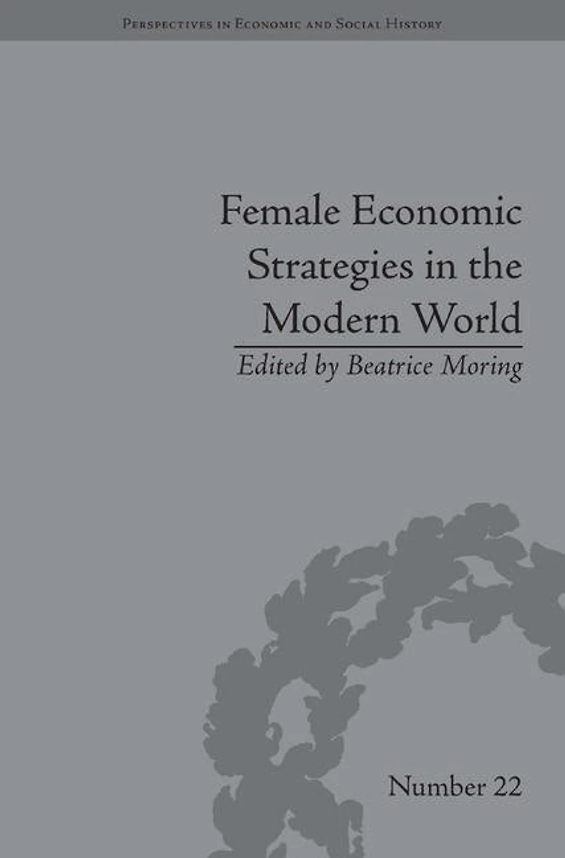 Female Economic Strategies The Modern World