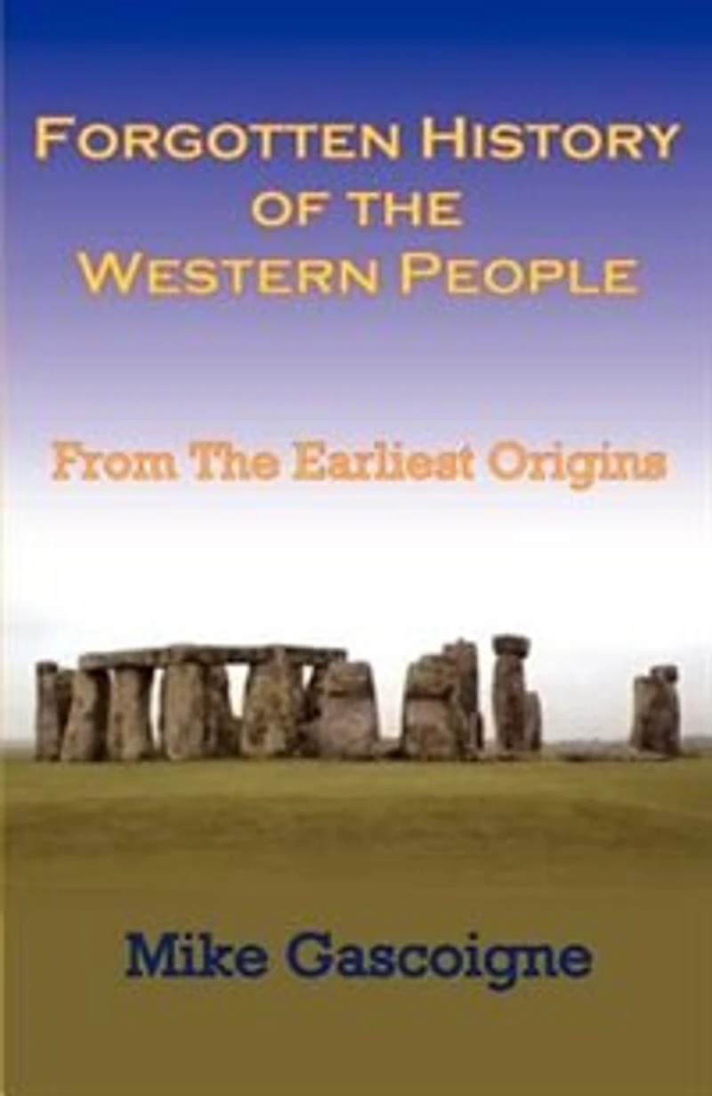 Forgotten History Of The Western People: From The Earliest Origins
