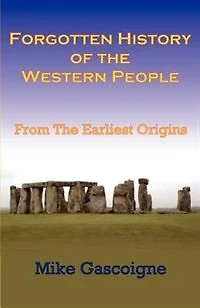 Forgotten History Of The Western People: From The Earliest Origins