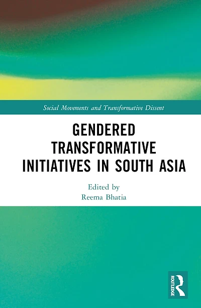 Gendered Transformative Initiatives South Asia
