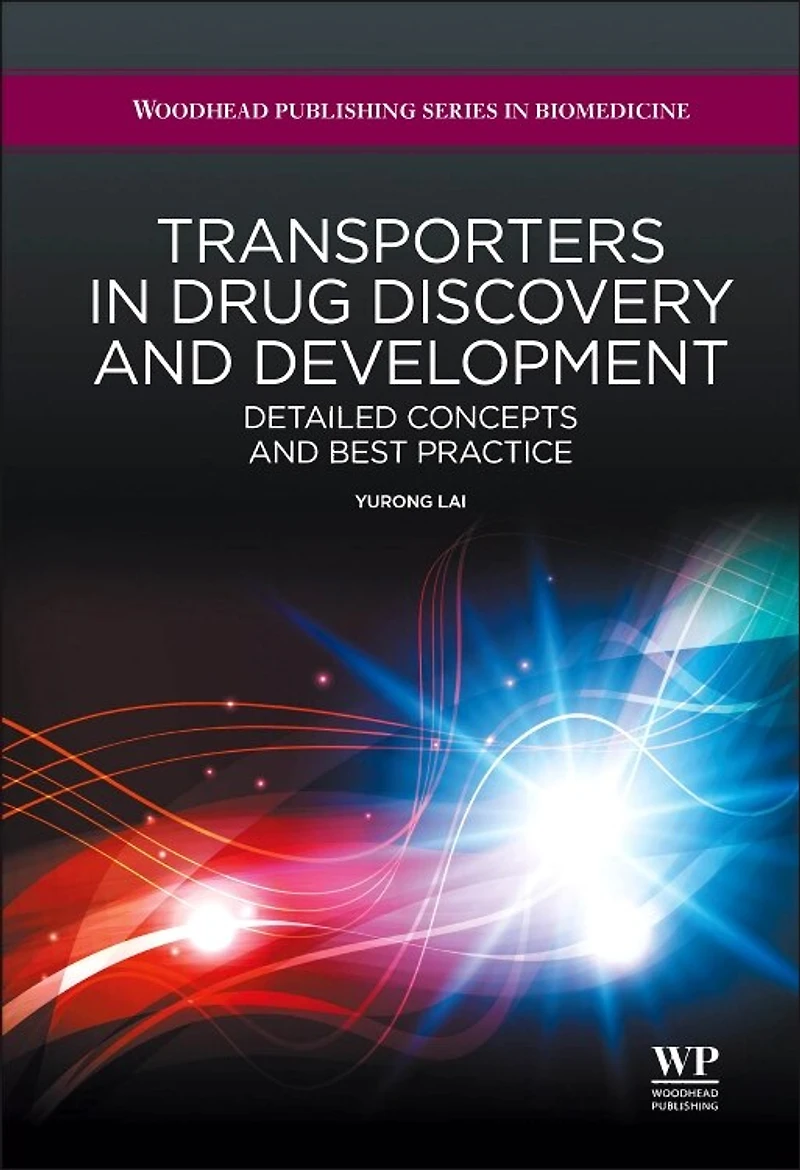 Transporters Drug Discovery and Development: Detailed Concepts Best Practice