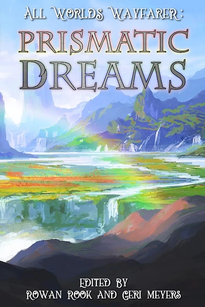 Prismatic Dreams