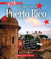 Puerto Rico (A True Book: My United States) (Library Edition)