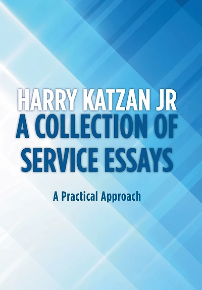 A Collection of Service Essays: Practical Approach