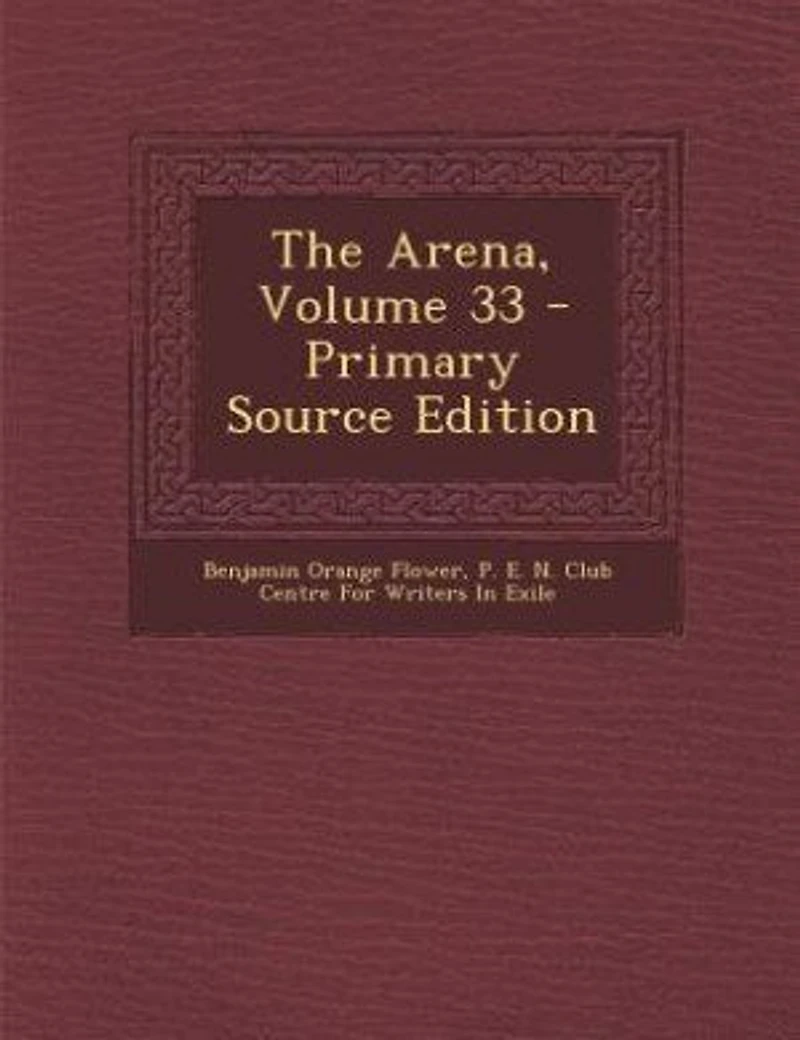 The Arena, Volume 33