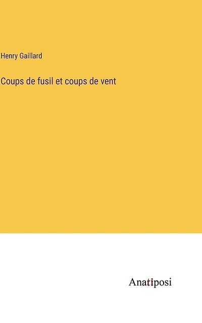 Coups de fusil et coups de vent