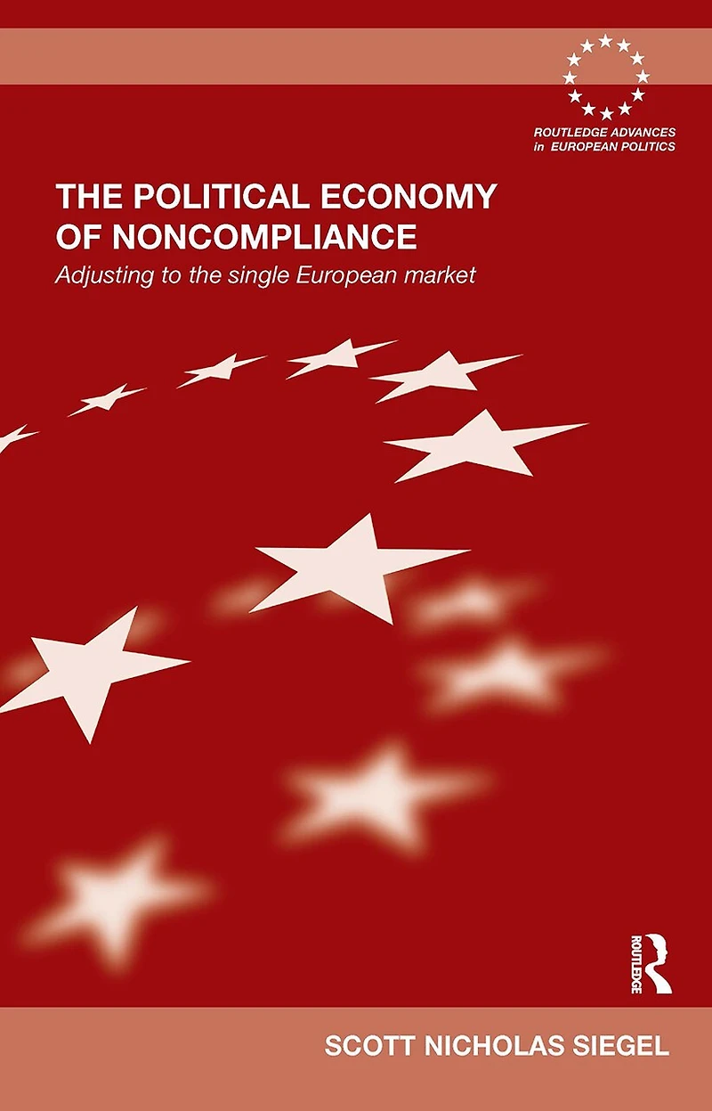 the Political Economy of Noncompliance: Adjusting to Single European Market