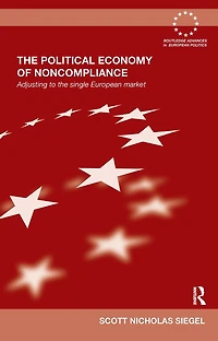 the Political Economy of Noncompliance: Adjusting to Single European Market