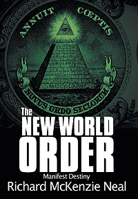 The New World Order: Manifest Destiny