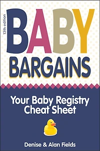 Baby Bargains: your Registry Cheat Sheet! Honest & independent reviews to help you choose baby's car seat, stroller, crib, high chair, monitor, carrier, breast pump, bassinet more!