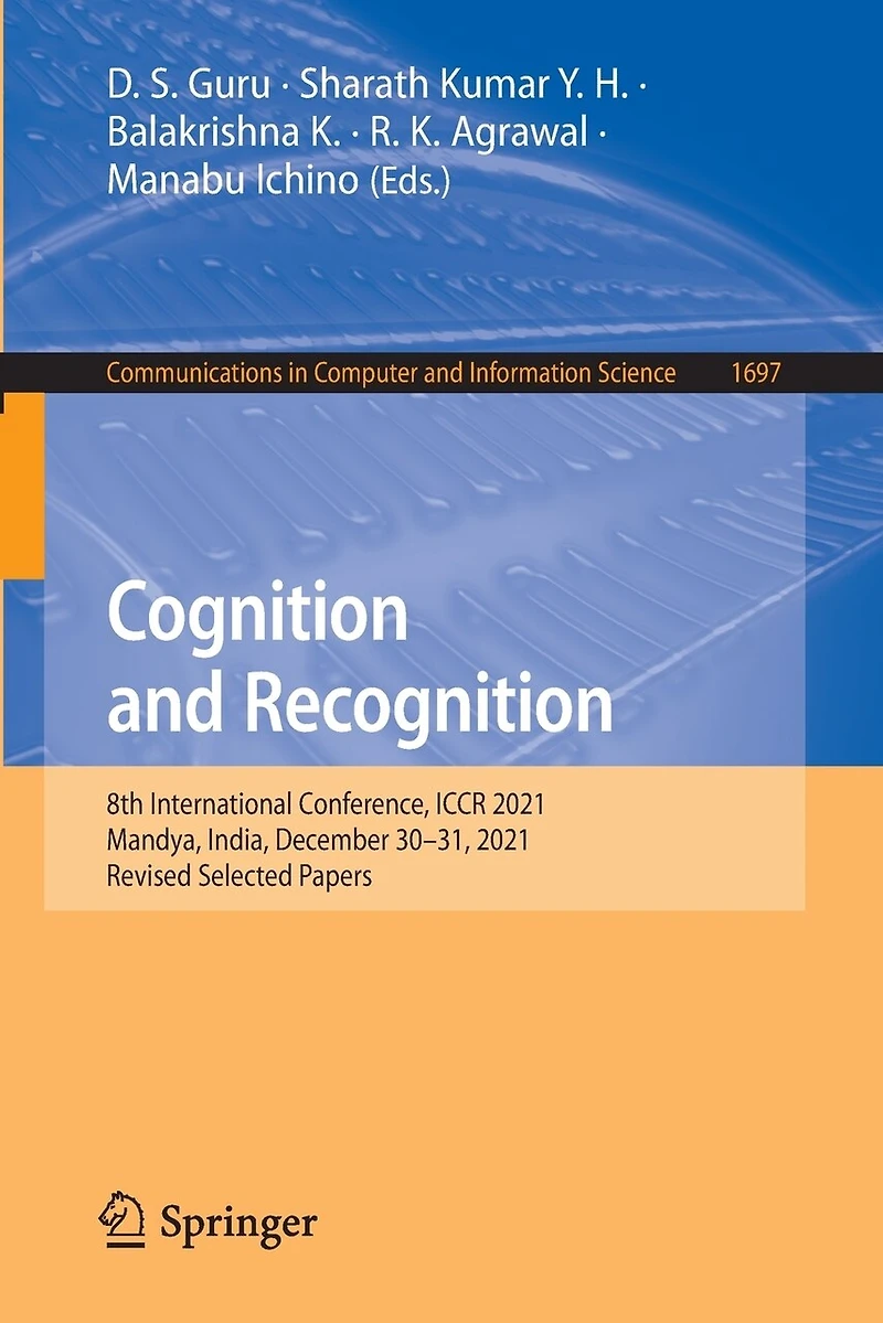 Cognition and Recognition: 8th International Conference, ICCR 2021, Mandya, India, December 30-31, Revised Selected Papers