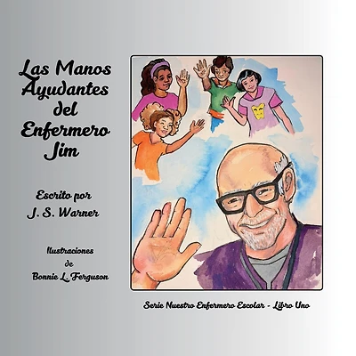 Las Manos Ayudantes del Enfermero Jim