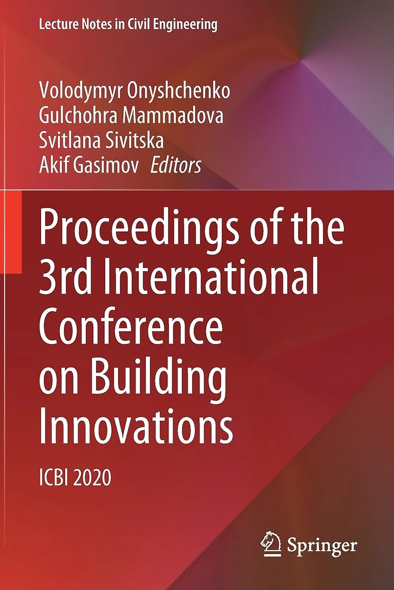 Proceedings of the 3rd International Conference on Building Innovations: ICBI 2020