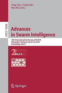 Advances Swarm Intelligence: 10th International Conference, ICSI 2019, Chiang Mai, Thailand, July 26-30, Proceedings, Part II
