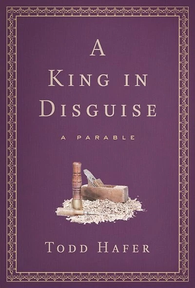 A King in Disguise: A Parable of Grace Inspired by Soren Kierkegaard
