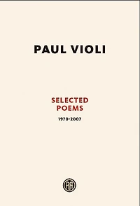 Paul Violi: Selected Poems 1970-2007