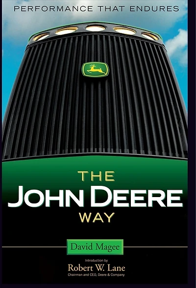 The John Deere Way: Performance that Endures