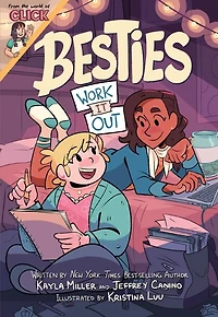 Besties: Work It Out: A graphic novel from The World of Click