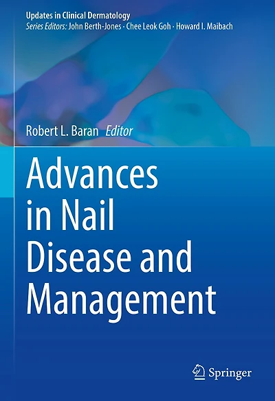 Advances Nail Disease and Management