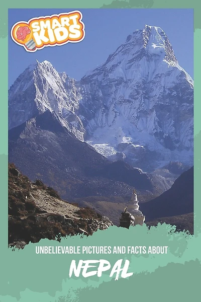 Unbelievable Pictures and Facts About Nepal