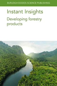 Instant Insights: Developing forestry products