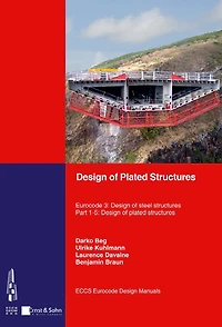 Design of Plated Structures: Eurocode 3: Steel Structures, Part 1-5: Structures