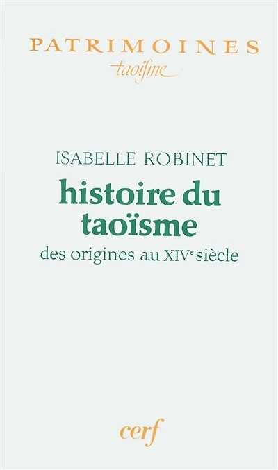 Histoire du taoïsme: des origines au XIVe siècle