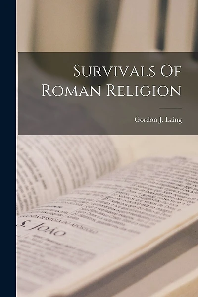 Survivals Of Roman Religion