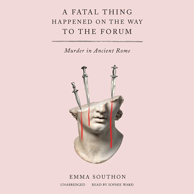 A Fatal Thing Happened on the Way to Forum: Murder Ancient Rome