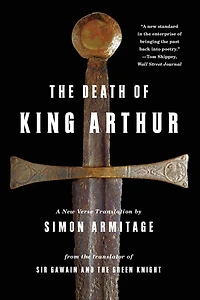 Death of King Arthur: A New Verse Translation