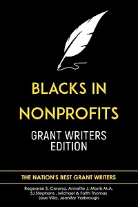 Blacks in Nonprofits: Grant Writers Edition