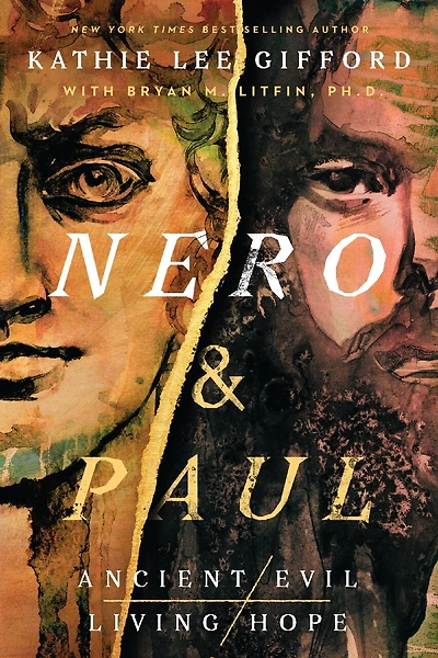 Nero and Paul: How the Gospel of Grace Defeated Ruler Rome