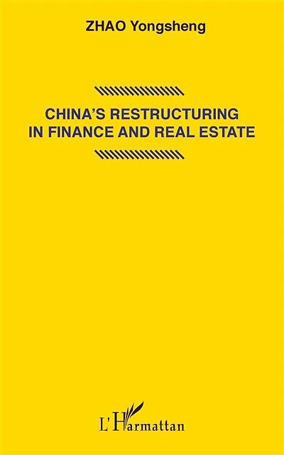 China's restructuring in finance and real estate
