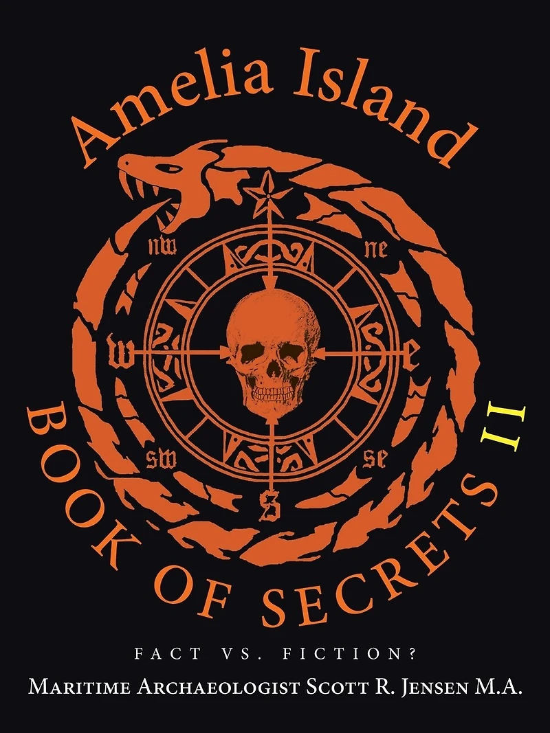 Amelia Island Book of Secrets II: Fact Vs. Fiction?