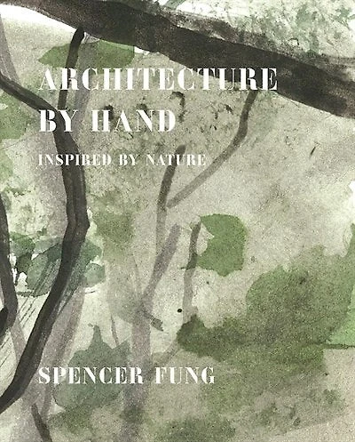 Architecture by Hand: Inspired By Nature