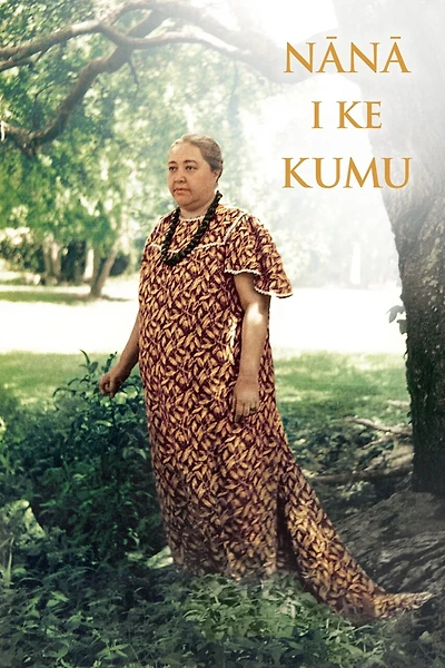 Nana I Ke Kumu (Look to the Source): Volume 2