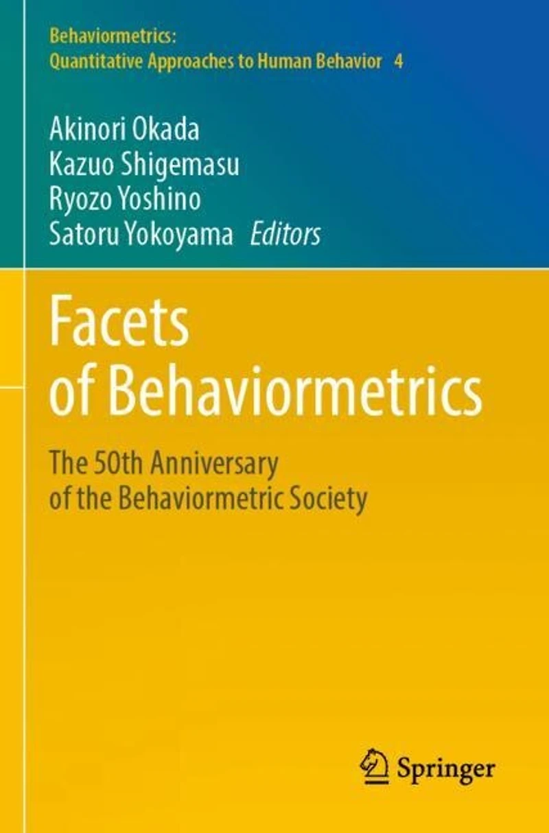 Facets of Behaviormetrics: the 50th Anniversary Behaviormetric Society
